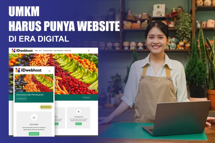 5 Alasan Bisnis UMKM Harus Punya Website di Era Digital
