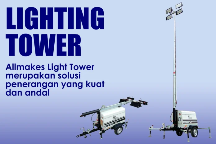 Penggunaan Tower Lamp Portable Membantu Penerangan Area Kerja Lebih Optimal pada Malam Hari